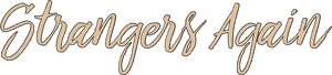 لوگوی رسمی سریال Strangers Again (2023)