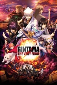 پوستر رسمی فیلم Gintama: The Very Final (2021)