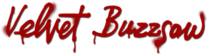 لوگوی رسمی فیلم Velvet Buzzsaw (2019)