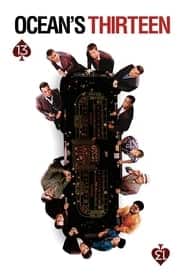 پوستر رسمی فیلم Ocean's Thirteen (2007)