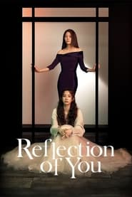 پوستر رسمی سریال Reflection of You (2021)