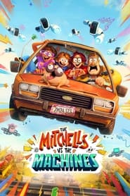 پوستر رسمی فیلم The Mitchells vs. the Machines (2021)
