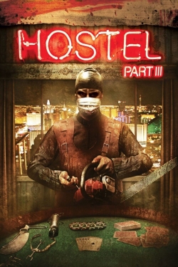  Hostel: Part III 2011