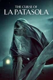 پوستر رسمی فیلم The Curse of La Patasola (2022)