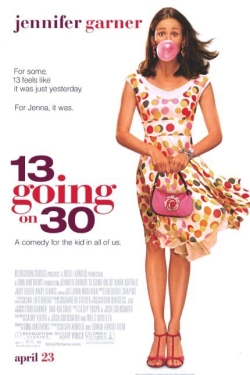  13 Going on 30 2004