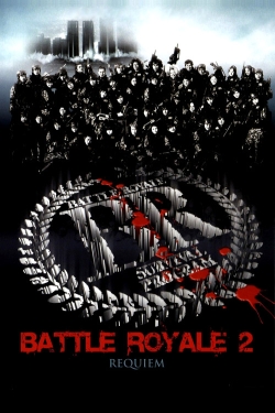دانلود فیلم Battle Royale II 2003