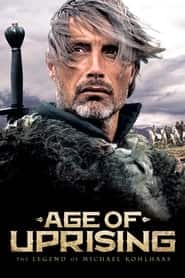 پوستر رسمی فیلم Age of Uprising: The Legend of Michael Kohlhaas (2013)