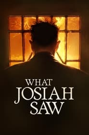پوستر رسمی فیلم What Josiah Saw (2021)