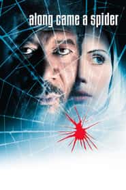 پوستر رسمی فیلم Along Came a Spider (2001)
