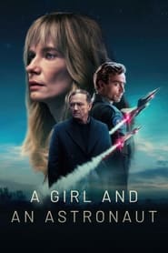 پوستر رسمی سریال A Girl and an Astronaut (2023)