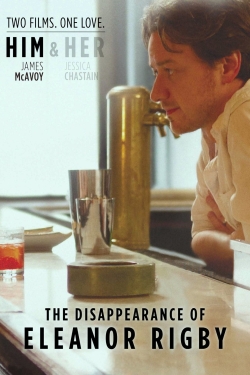  The Disappearance of Eleanor Rigby: Him 2013
