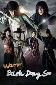 پوستر رسمی سریال Warrior Baek Dong Soo (2011)