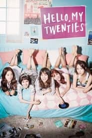 پوستر رسمی سریال Hello, My Twenties! (2016)