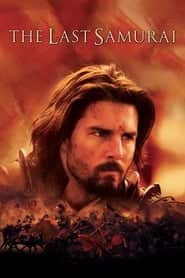 پوستر رسمی فیلم The Last Samurai (2003)