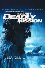 پوستر رسمی فیلم The Last Deadly Mission (2008)