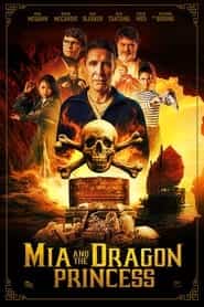 پوستر رسمی فیلم Mia and the Dragon Princess (2023)