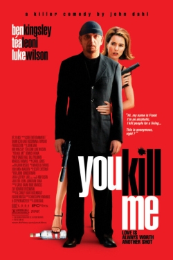 دانلود فیلم You Kill Me 2007