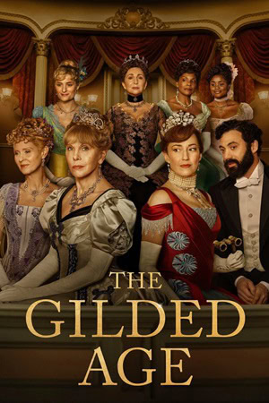 پوستر رسمی سریال The Gilded Age (2022)