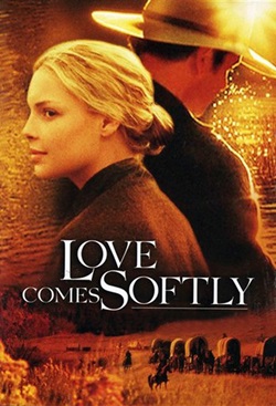  Love Comes Softly 2003