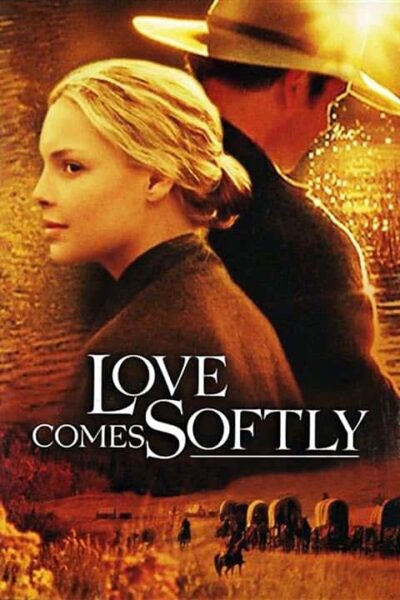 پوستر رسمی فیلم Love Comes Softly (2003)