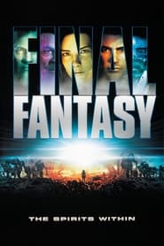 پوستر رسمی فیلم Final Fantasy: The Spirits Within (2001)