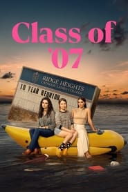 پوستر رسمی سریال Class of '07 (2023)