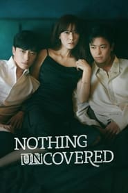 پوستر رسمی سریال Nothing Uncovered (2024)