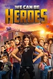 پوستر رسمی فیلم We Can Be Heroes (2020)