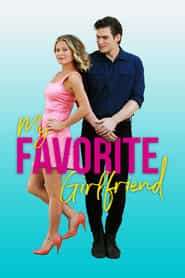 پوستر رسمی فیلم My Favorite Girlfriend (2022)