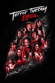 پوستر رسمی سریال Terror Tuesday: Extreme (2024)