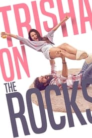 پوستر رسمی فیلم Trisha on the Rocks (2024)