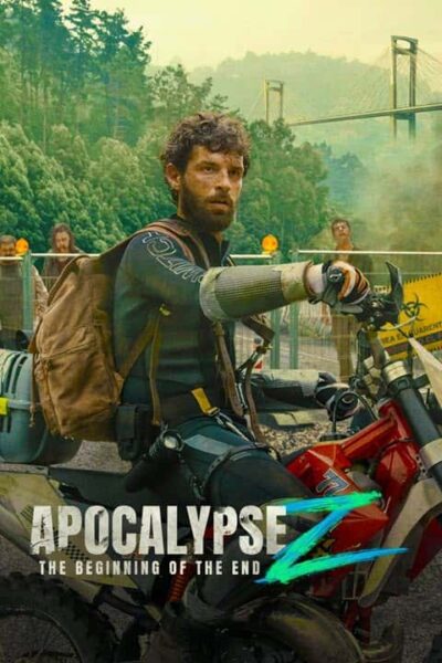 پوستر رسمی فیلم Apocalypse Z: The Beginning of the End (2024)