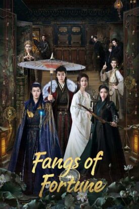 پوستر رسمی سریال Fangs of Fortune (2024)