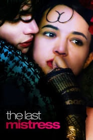 پوستر رسمی فیلم The Last Mistress (2007)