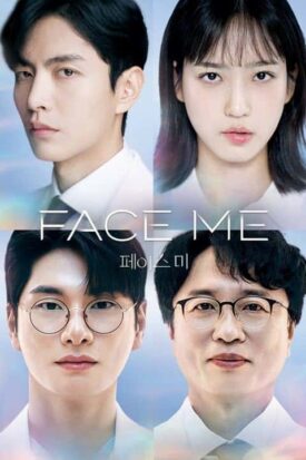 پوستر رسمی سریال Face Me (2024)