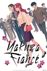 پوستر رسمی انیمه Yakuza Fiancé: Raise wa Tanin ga Ii (2024)