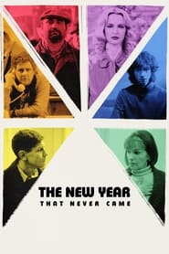 پوستر رسمی فیلم The New Year That Never Came (2024)