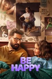 پوستر رسمی فیلم Be Happy (2025)