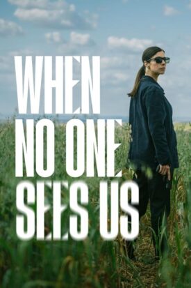 پوستر رسمی سریال When No One Sees Us (2025)