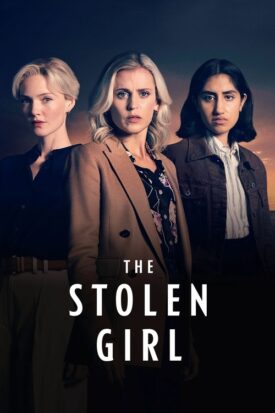 پوستر رسمی سریال The Stolen Girl (2025)