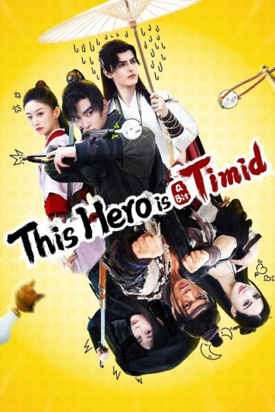 پوستر رسمی فیلم This Hero Is a Bit Timid (2024)