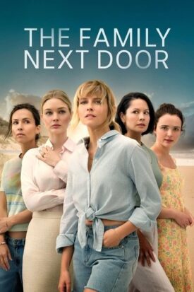 Official poster for سریال The Family Next Door (2025)