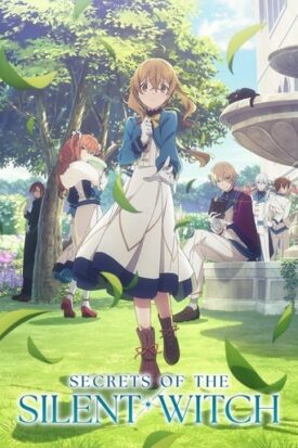 پوستر رسمی انیمه Secrets of the Silent Witch (2025)