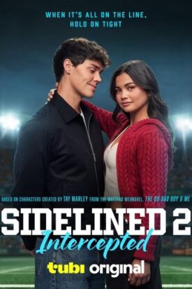 پوستر رسمی فیلم Sidelined 2: Intercepted (2025)