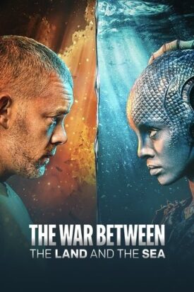پوستر رسمی سریال The War Between the Land and the Sea (2025)