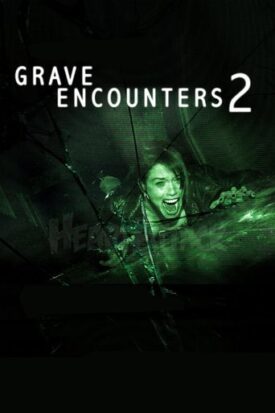 پوستر رسمی فیلم Grave Encounters 2 (2012)