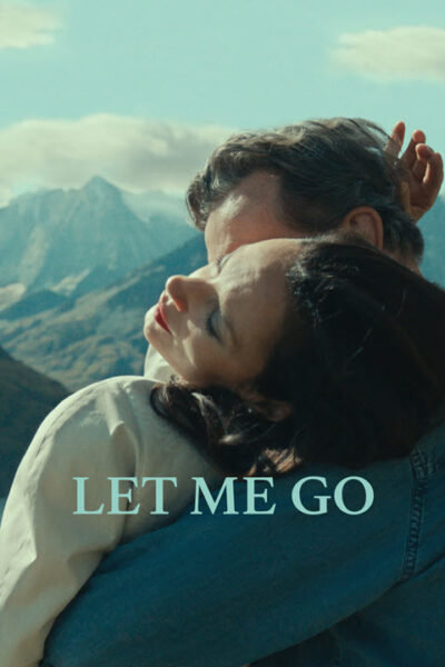 پوستر رسمی فیلم Let Me Go (2023)