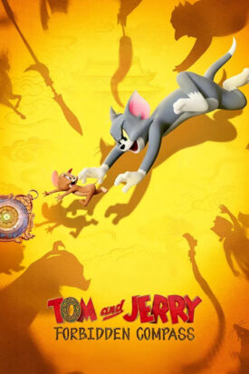 پوستر رسمی فیلم Tom and Jerry: Forbidden Compass (2025)
