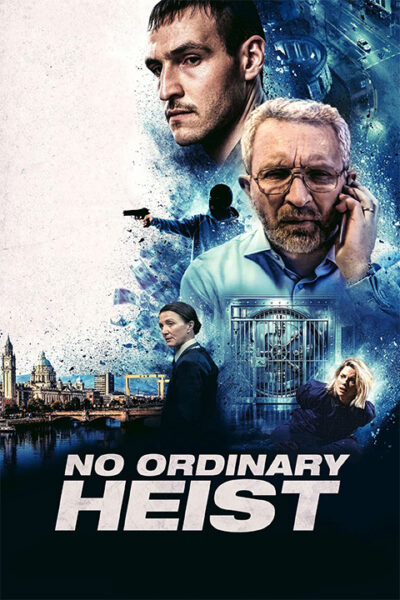 پوستر رسمی فیلم No Ordinary Heist (2026)
