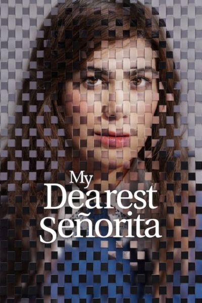 پوستر رسمی فیلم My Dearest Señorita (2026)